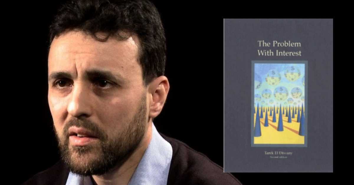 Book : The Problem with Interest – Tarek El Diwany